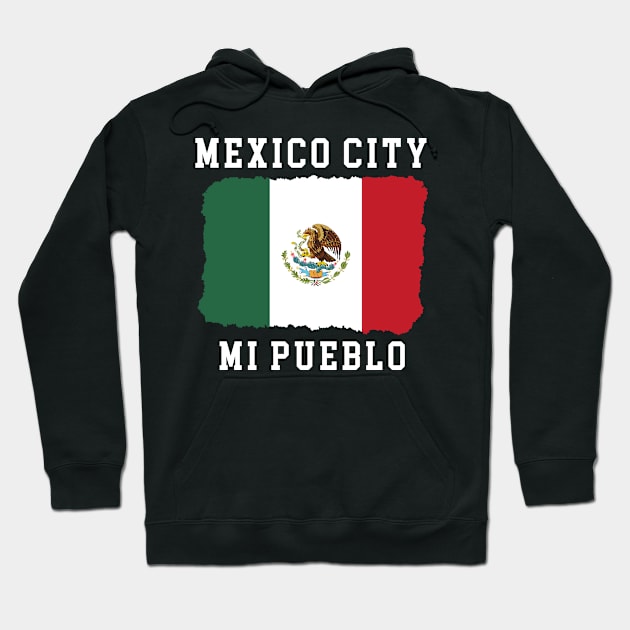 Mexico City Mexico Hoodie by Energized Designs